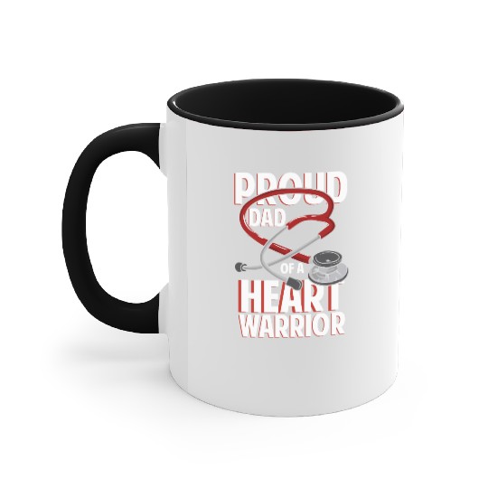 Proud Dad Of A Heart Warrior Coronary Disease CHD Accent Mugs
