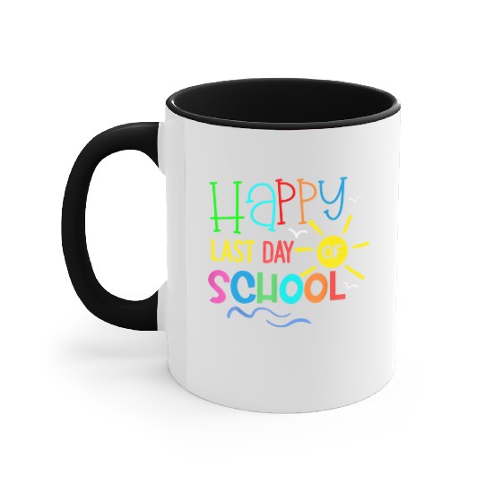 Happy Last Day Of School Teacher Accent Mugs