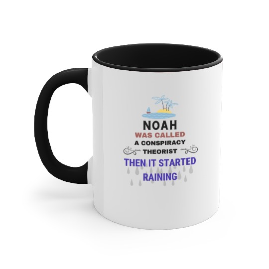 Conspiracy Theory of Noah's Ark Accent Mugs