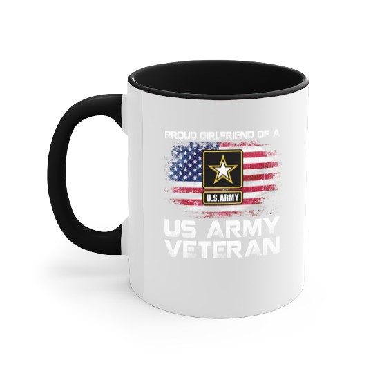 Proud Girlfriend Of A Us Army Veteran Military Accent Mugs