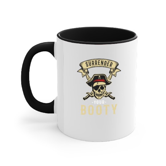 Surrender Your Booty Pirate Skull Crossbones Accent Mugs