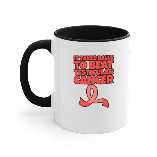 It Takes Balls To Beat Testicular Cancer Accent Mugs