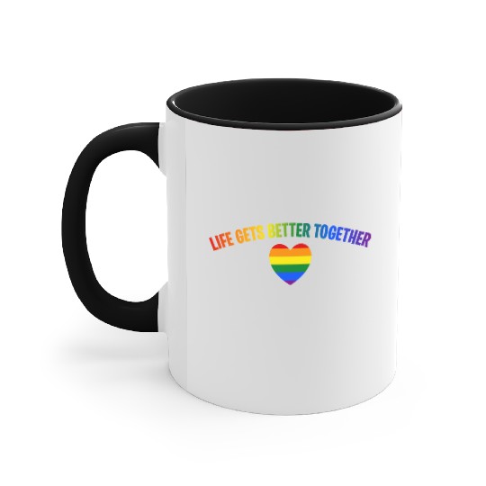 Life Gets Better Together Accent Mugs LGBTQ Gay Pride