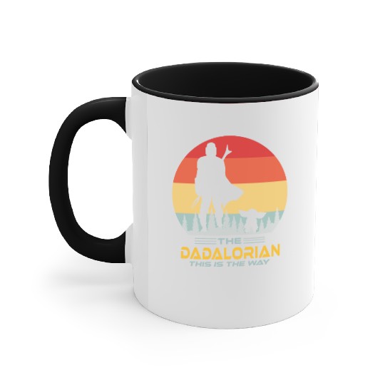 Funny The Dadalorian This is The Way,Fathers Day Accent Mugs