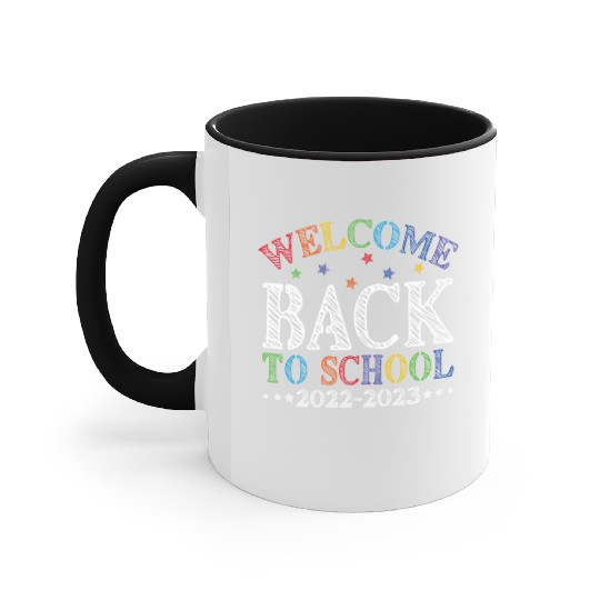 welcome back to school 2022 2023 Accent Mugs