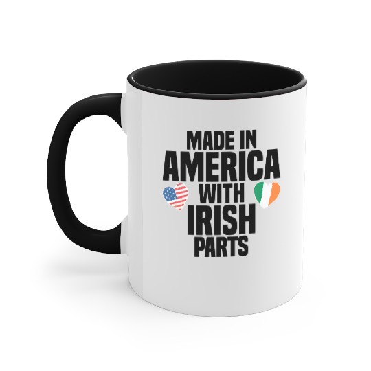 MADE IN AMERICA WITH IRISH PARTS Accent Mugs