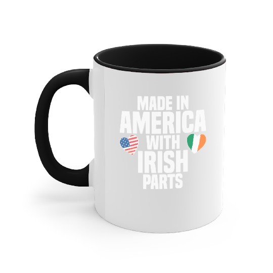 MADE IN AMERICA WITH IRISH PARTS Accent Mugs