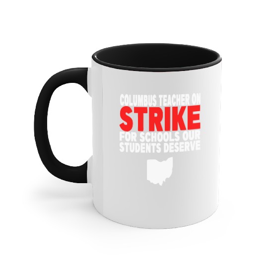 Columbus Ohio School Teachers Strike OH Teacher Accent Mugs