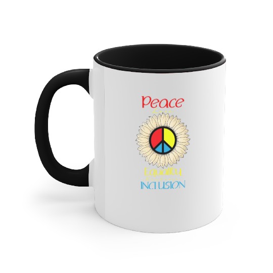 Peace Love Equality Kindness Inclusion Sunflower Accent Mugs