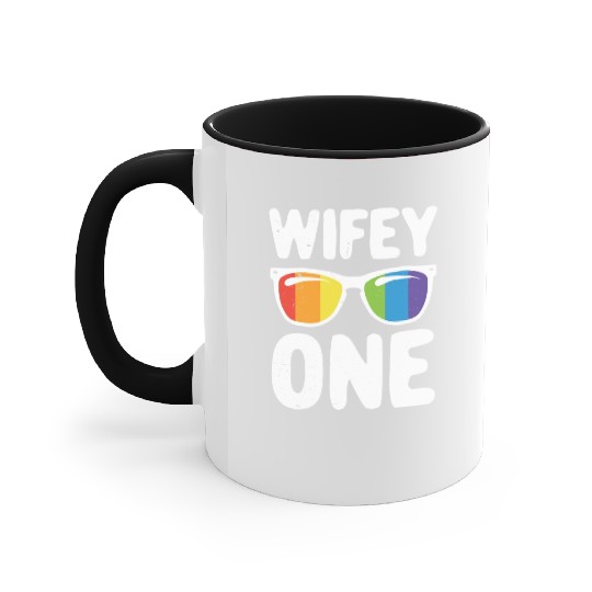 Wife One Funny Lgbt Lesbian Couple LGBT Pride Gay Accent Mugs