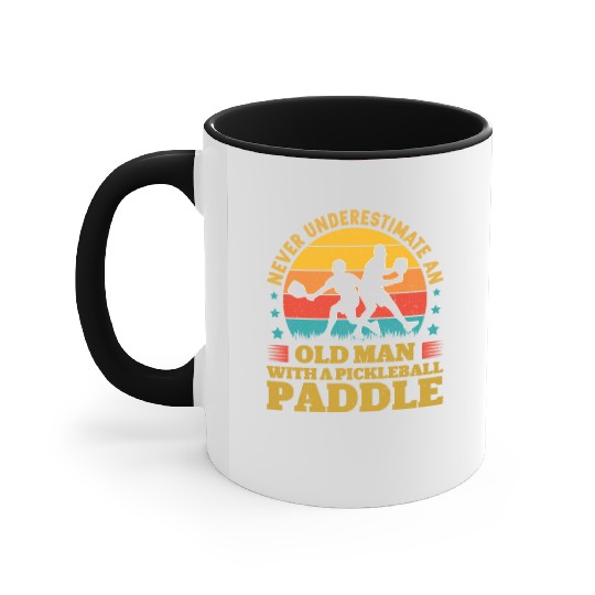 Never Underestimate An Old Man With a Pickleball Accent Mugs