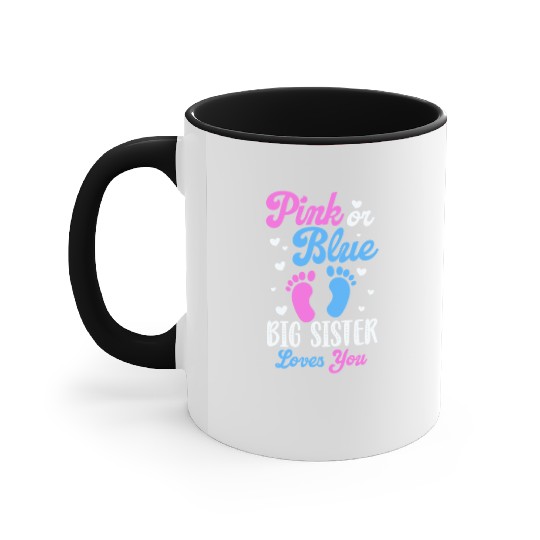 Pink or Blue Big Sister Loves You Accent Mugs
