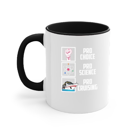 Pro Choice Pro Science Pro Cruising Cruise Ship Va Accent Mugs