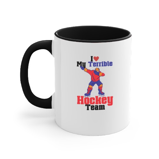 I Love My Terrible Hockey Team , Hockey Dabbing Accent Mugs