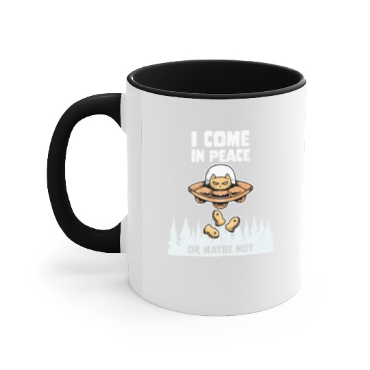 Alien Galaxy Cat Lover Come In Peace Or Maybe Not Accent Mugs