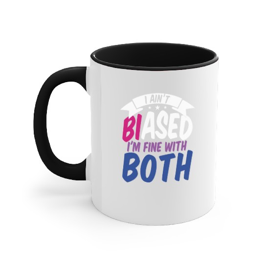 I Ain't Biased Bi Bisexual Pride Accent Mugs