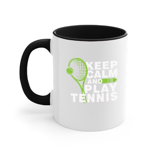 Keep Calm and Play Tennis Accent Mugs