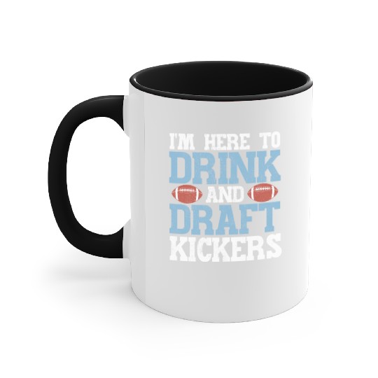 Here to Drink and Draft Kickers Fantasy Football Accent Mugs