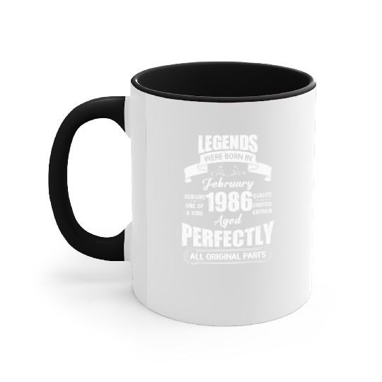 Legends Were Born In February 1986 Birthday Accent Mugs
