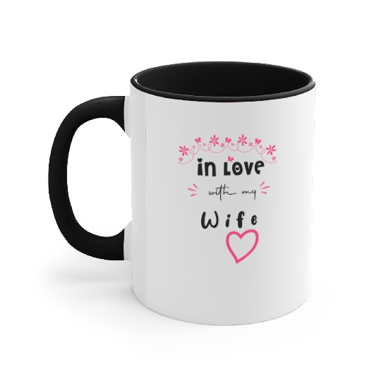 Love with My WIFE Cute Valentine day Mom to Be Val Accent Mugs