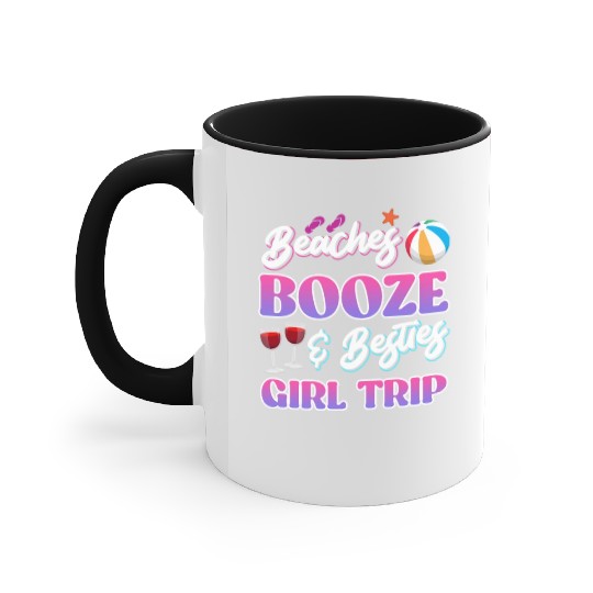 Beaches Booze Besties Girls Trip Spring Break Accent Mugs