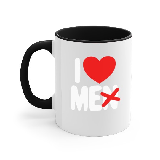 I Love Me Not Men Self Care Women's I Love Myself Accent Mugs