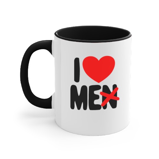 I Love Me Not Men Self Care Women's I Love Myself Accent Mugs