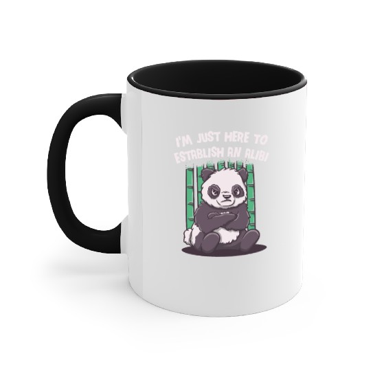 Im Just Here to Establish an Alibi Funny Sarcastic Accent Mugs