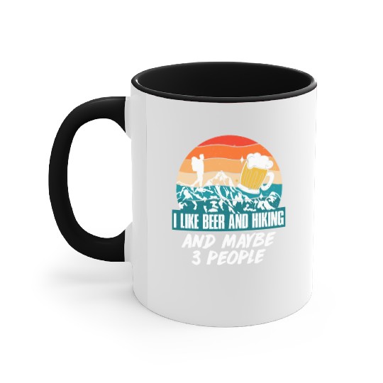 I like Beer and Hiking Mountain lover Wanderlust Accent Mugs