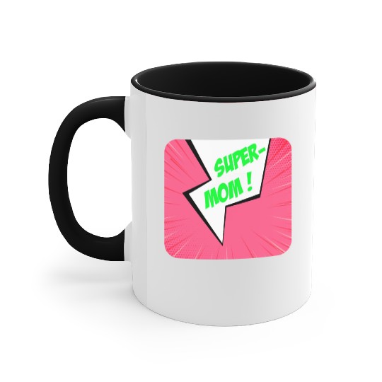Super-mom super-hero. Best mom Mother's day Comics Accent Mugs