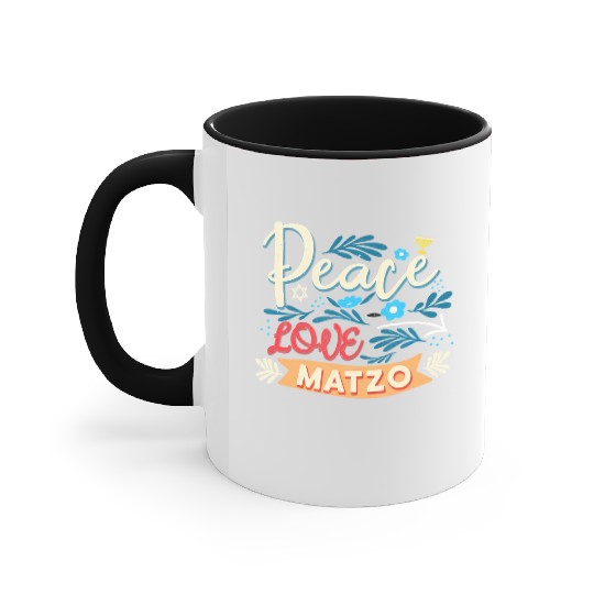 Passover Peace Love Matzo Funny Seder Jewish Holid Accent Mugs