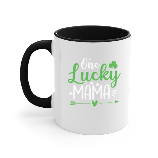 St Patrick'S Day For Moms One Lucky Mama Accent Mugs
