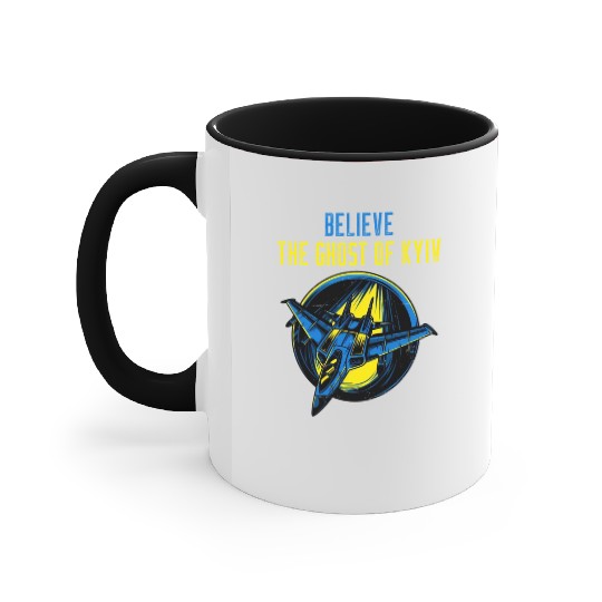 The Ghost Of Kyiv Believe Ukraine I Stand With Ukr Accent Mugs