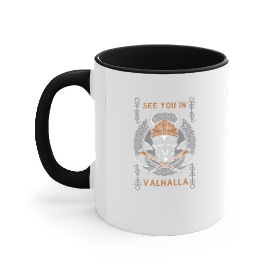 See You In Valhalla Accent Mugs