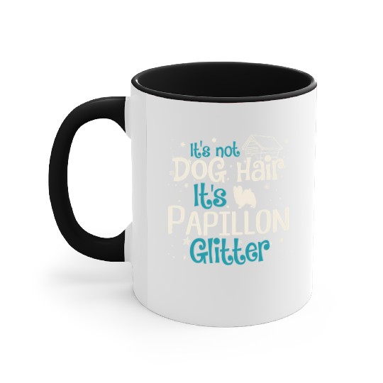 It'S Not Dog Hair It'S Papillon Glitter Accent Mugs