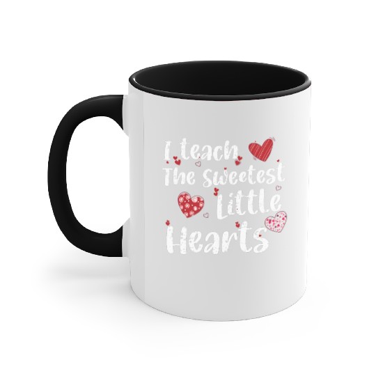 I Teach The Sweetest Hearts Preschool Teacher Day Accent Mugs