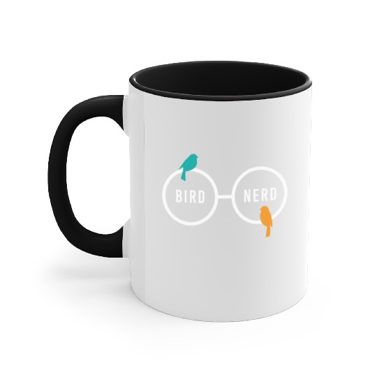 Bird Nerd Bird Watching Ornitology Accent Mugs