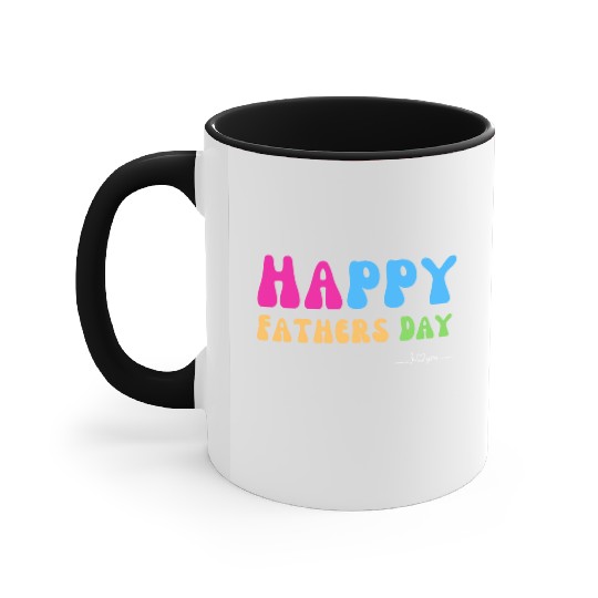 Happy Fathers Day i love you dad Heart Daddy funny Accent Mugs