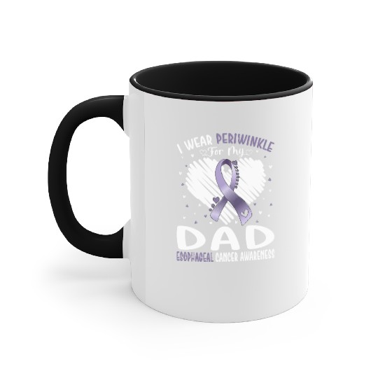I Wear Periwinkle For My Dad Esophageal Cancer Accent Mugs