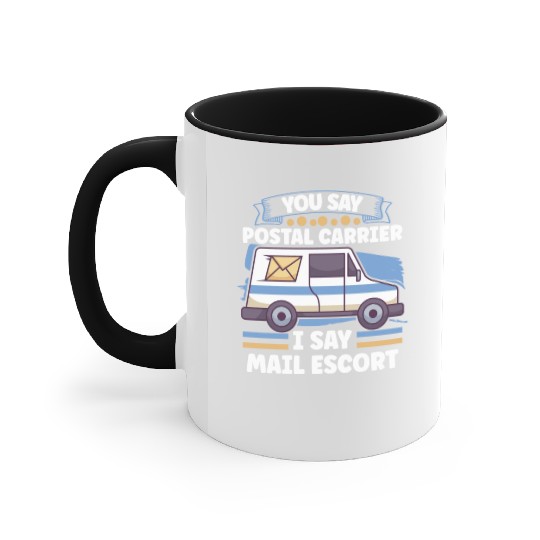 Postal Worker Mail Lady Mail Carrier Postal Accent Mugs