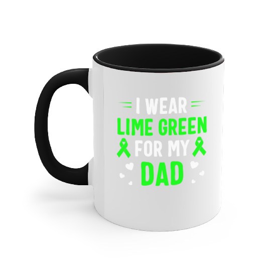 I Wear Lime Green For My Dad Lymphoma Awareness Accent Mugs