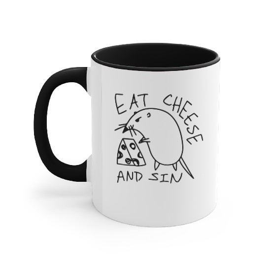 Eat Cheese And Sin Funny Cheese Lover Accent Mugs