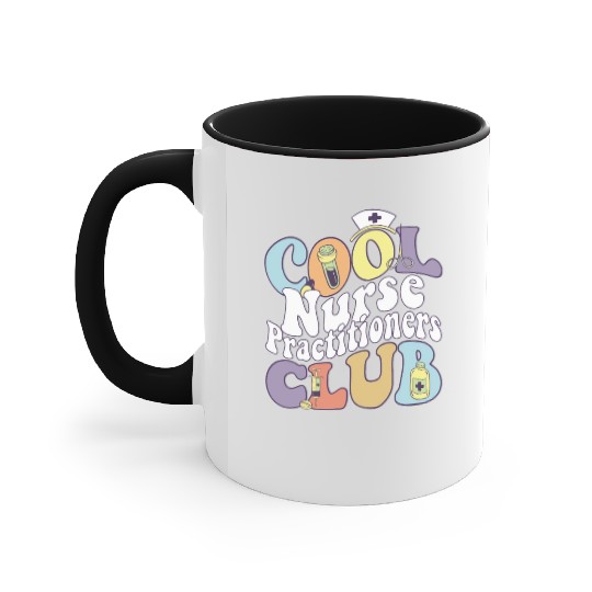 Cool Nurse Practitioners Club RN Registered Nurse Accent Mugs
