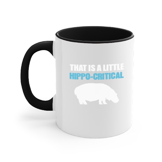 Little Hippo-Critical Zookeeper Or Animal Lover Gi Accent Mugs