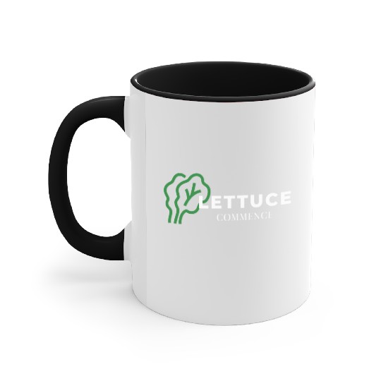Lettuce Gardening Funny Saying Quote Accent Mugs