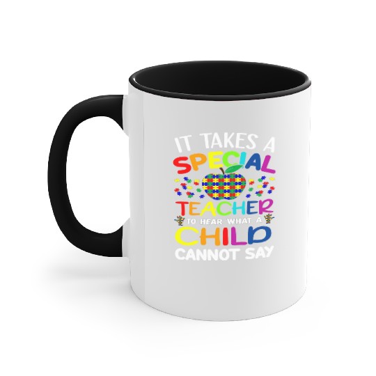 Autism Teacher Support It Takes A Special Teacher Accent Mugs