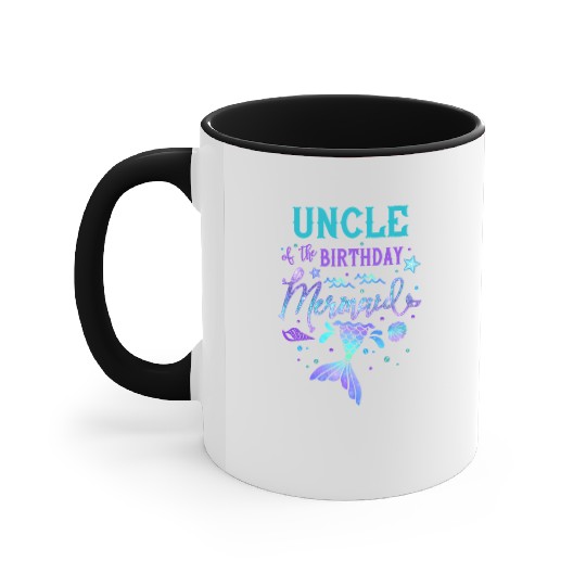 Uncle Of The Mermaid Theme Py Squad Accent Mugs