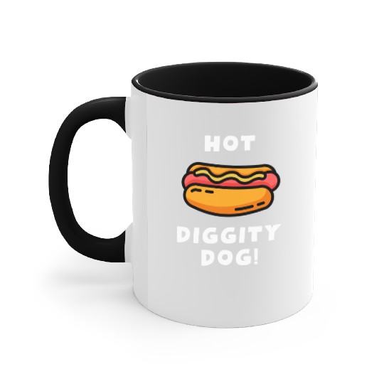 Hot Diggity Dog! Funny Toddler Hot Dog Saying Accent Mugs