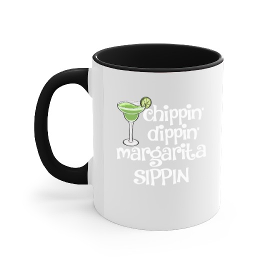 Chippin Dippin Margarita Sippin Accent Mugs