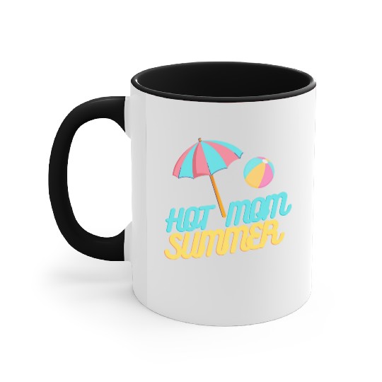 HOT MOM SUMMER Accent Mugs